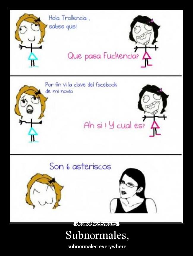 Subnormales, - subnormales everywhere