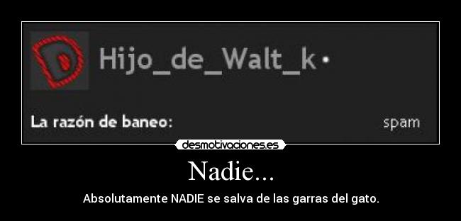 Nadie... -