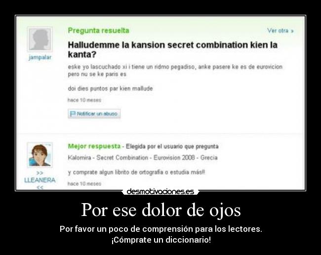 Por ese dolor de ojos -