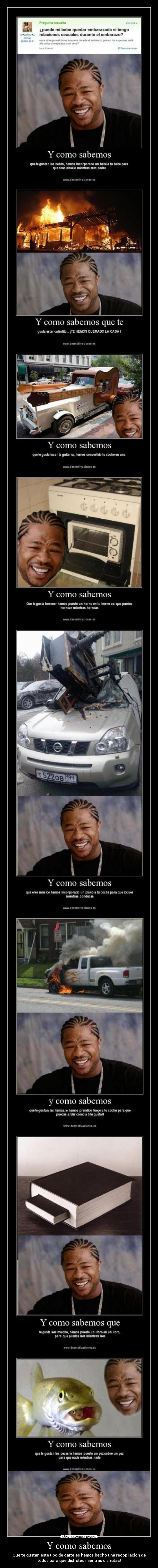 Y como sabemos - Que te gustan este tipo de carteles hemos hecho una recopilación de
todos para que disfrutes mientras disfrutas!