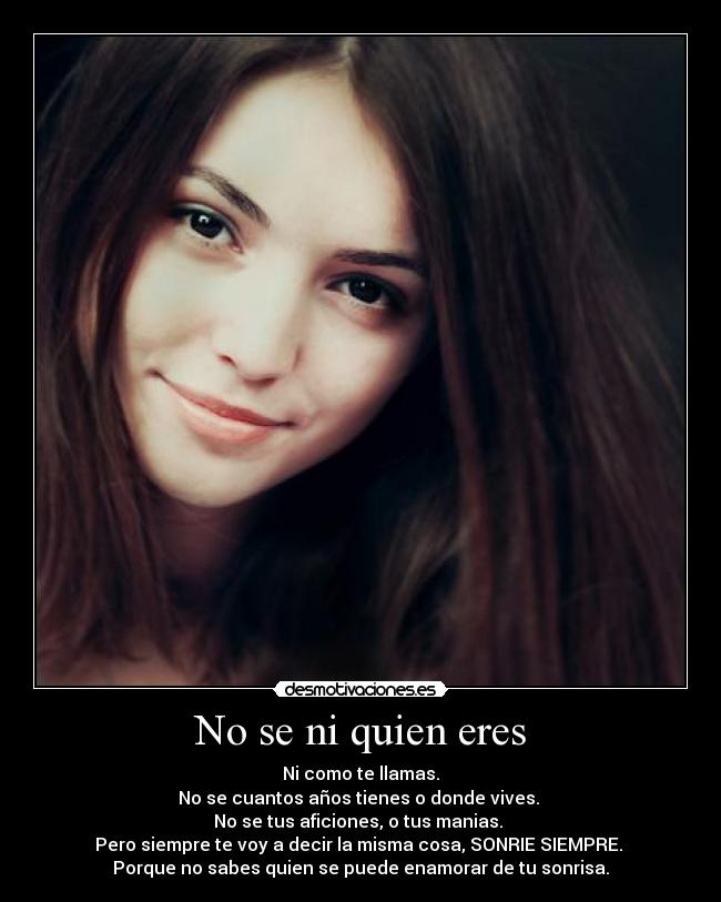 No se ni quien eres - 