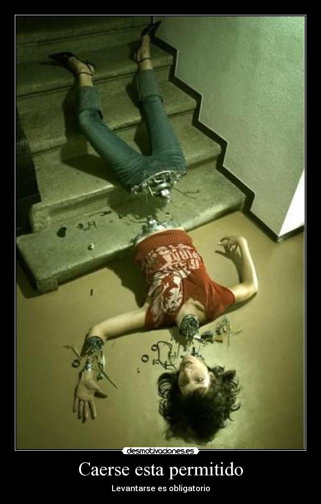 Caerse esta permitido - Levantarse es obligatorio