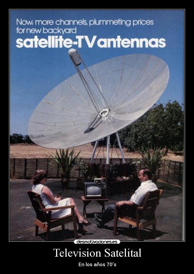 Television Satelital - En los años 70s