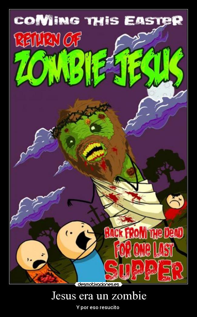 Jesus era un zombie - 