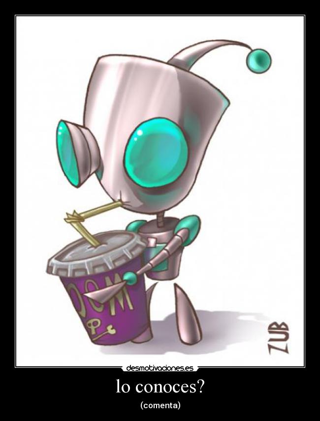 lo conoces? - (comenta)