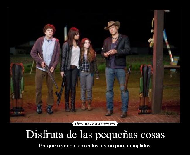 Disfruta de las pequeñas cosas - 