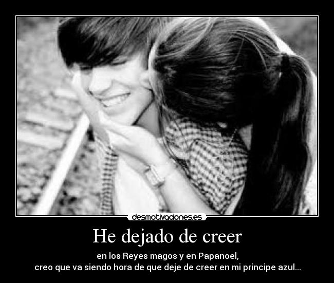 He dejado de creer - 