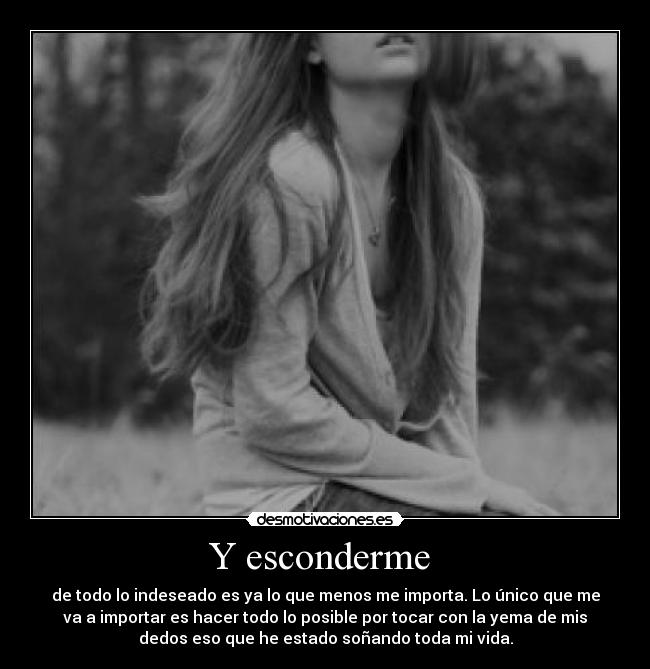 Y esconderme  - 