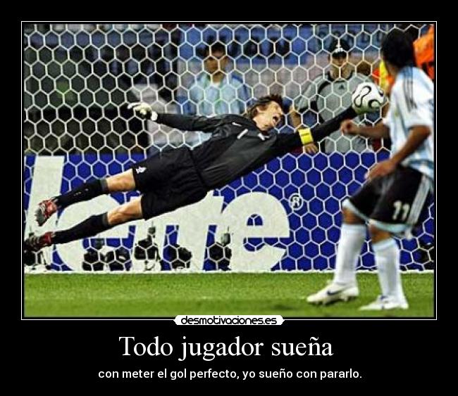 Todo jugador sueña -