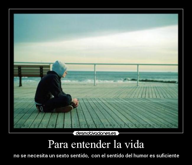 Para entender la vida -