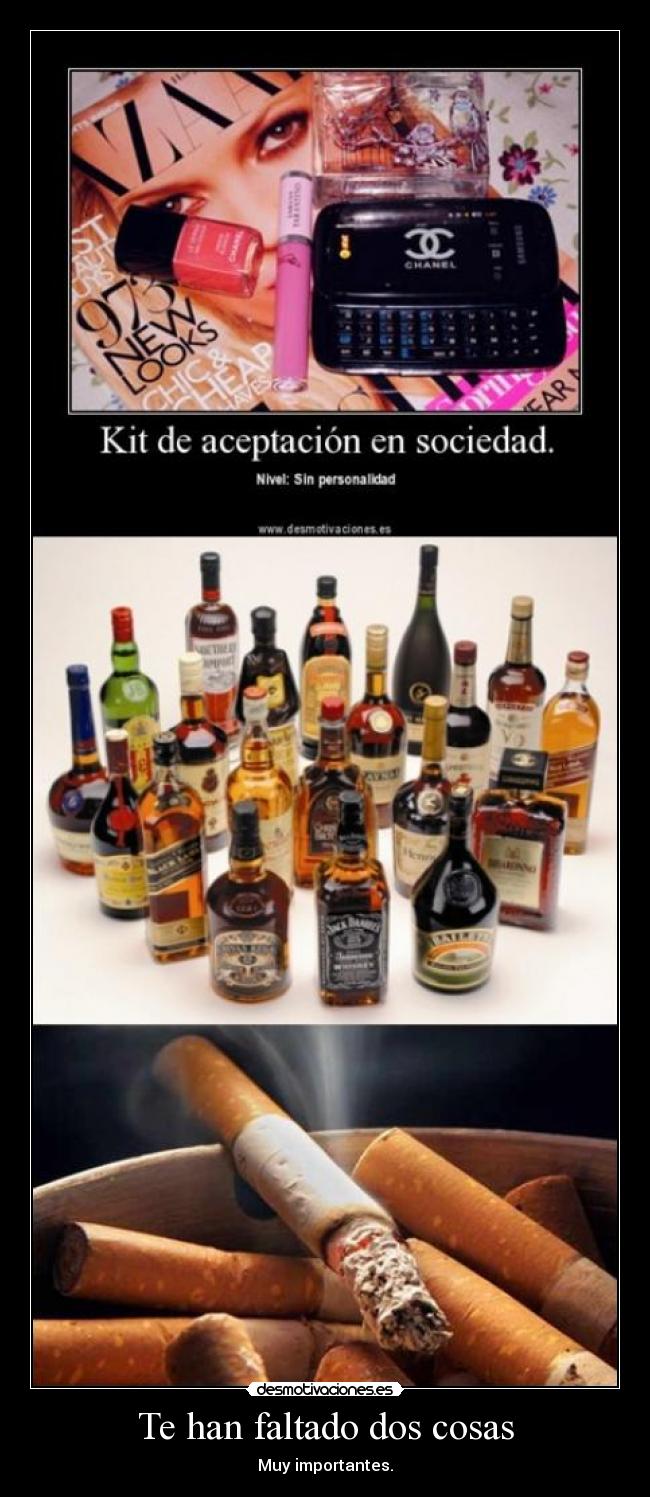 Te han faltado dos cosas - Muy importantes.