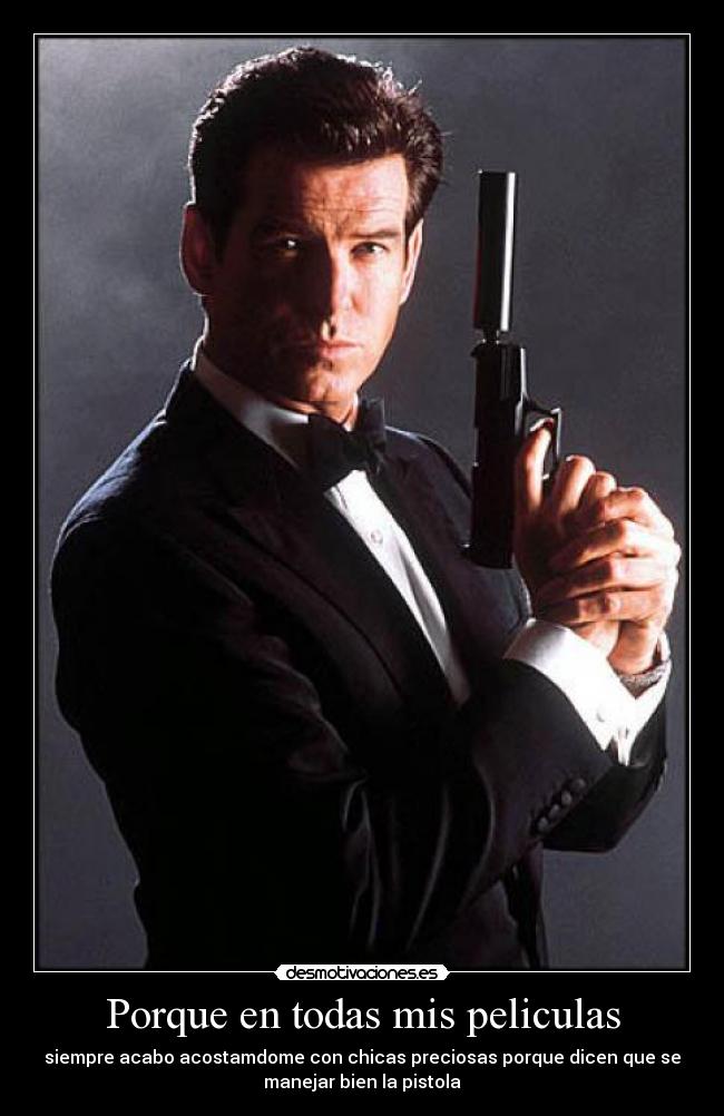 carteles bond james bond 007 agente secreto chicas peliculas accion cine pistola desmotivaciones