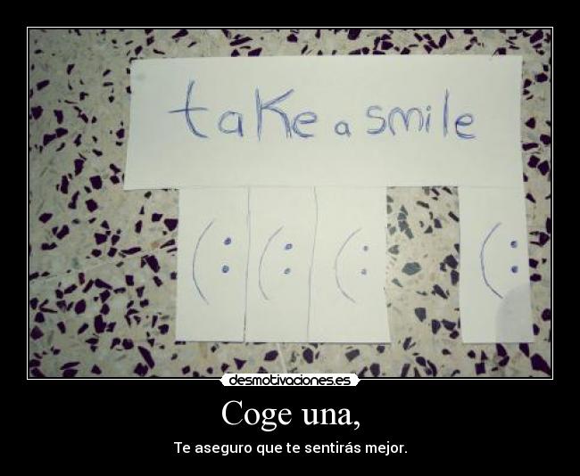 Coge una, - 