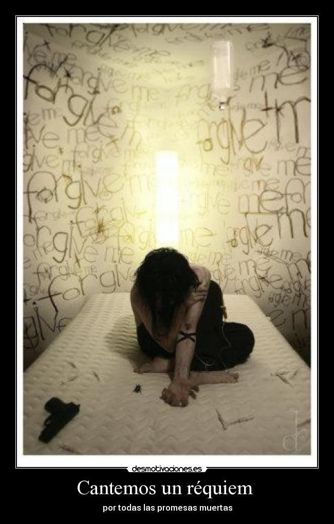 Cantemos un réquiem  - por todas las promesas muertas