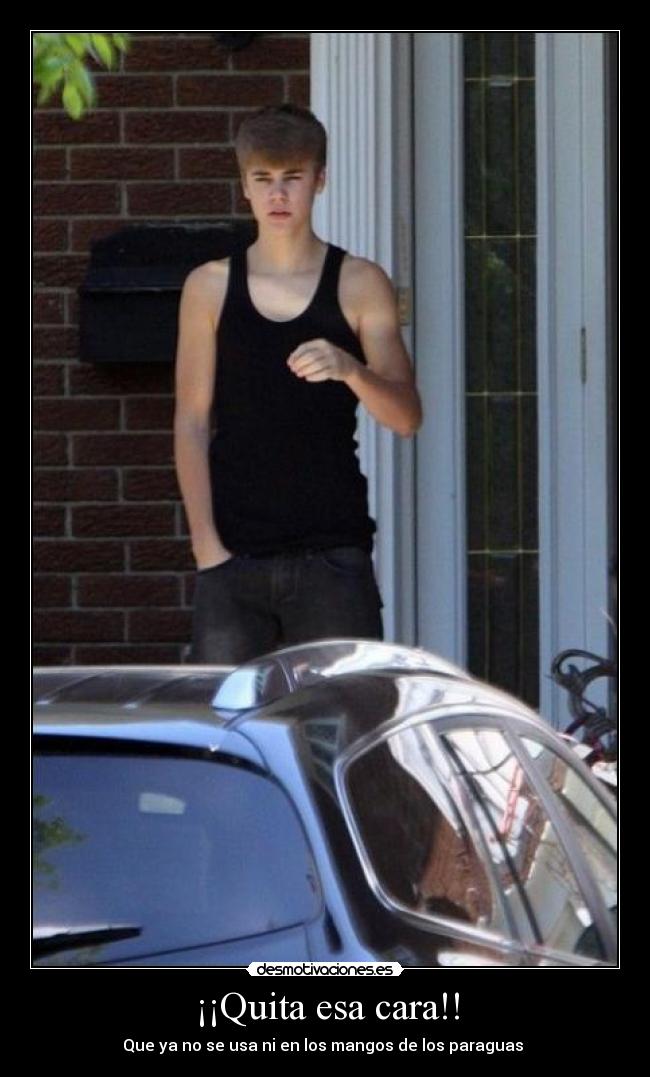 ¡¡Quita esa cara!! - Que ya no se usa ni en los mangos de los paraguas