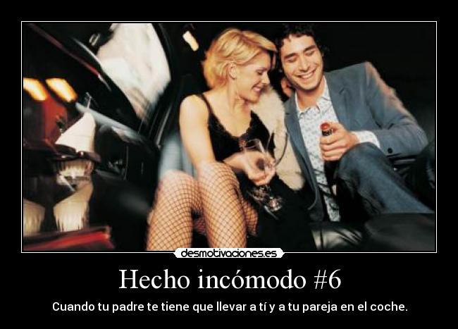 Hecho incómodo #6 - 
