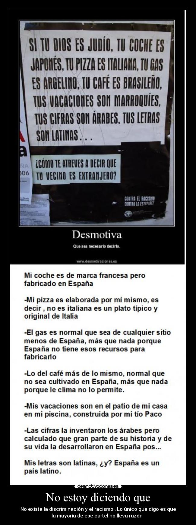 No estoy diciendo que -