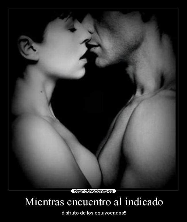 Mientras encuentro al indicado - 