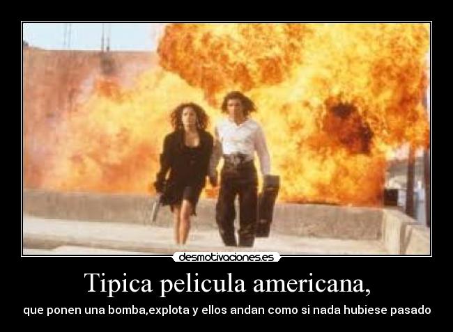 Tipica pelicula americana, - 