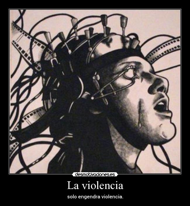 carteles violencia the clockwork orange desmotivaciones