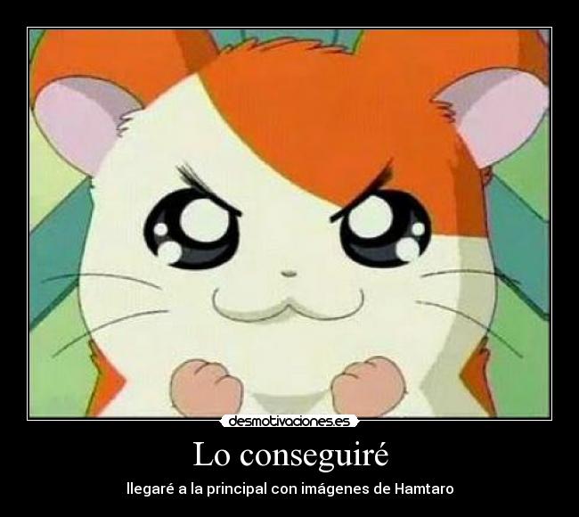 Lo conseguiré - llegaré a la principal con imágenes de Hamtaro