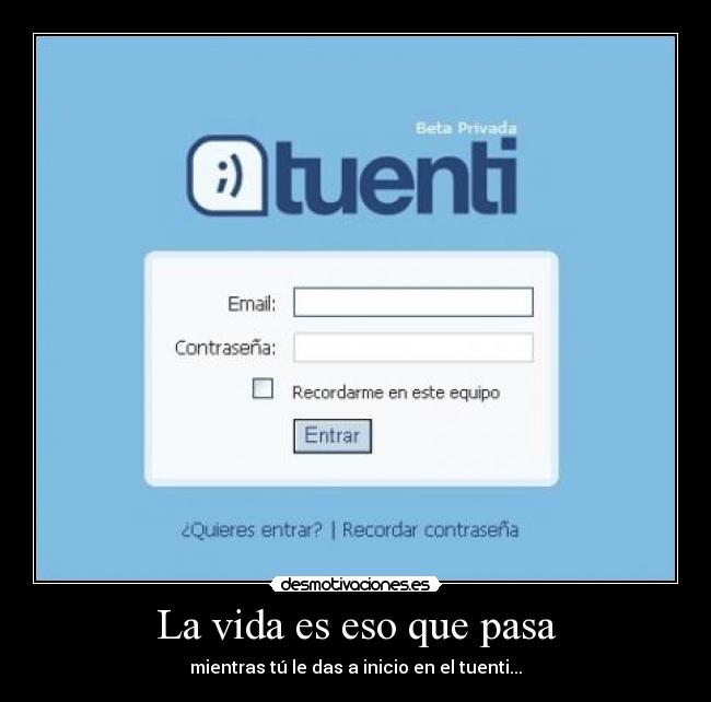 La vida es eso que pasa -