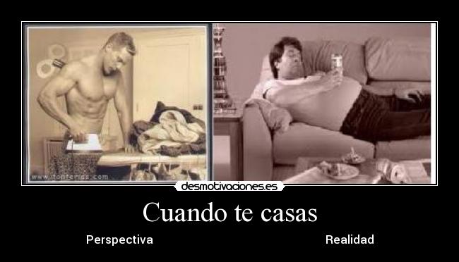 Cuando te casas - Perspectiva Realidad