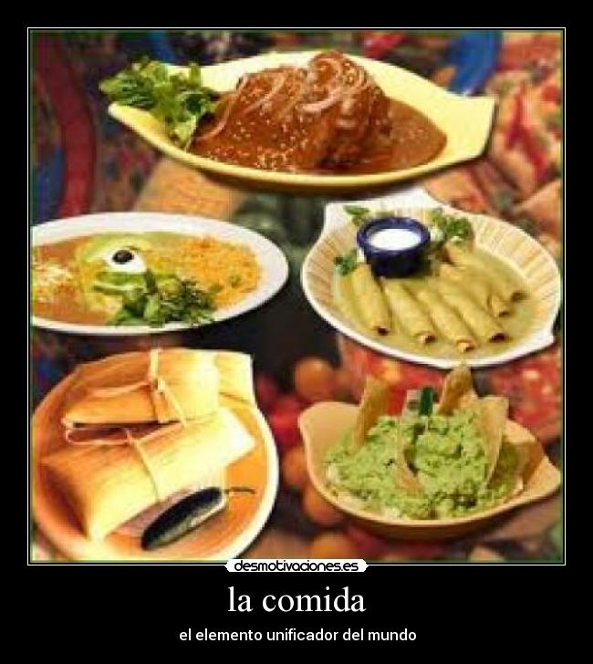 la comida - el elemento unificador del mundo