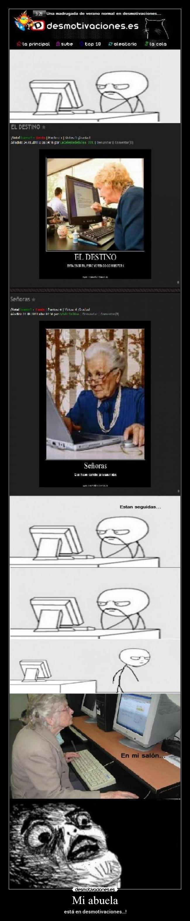 Mi abuela - está en desmotivaciones...!