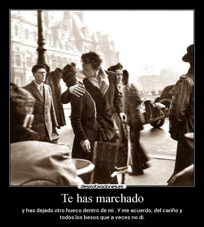 Te has marchado - 