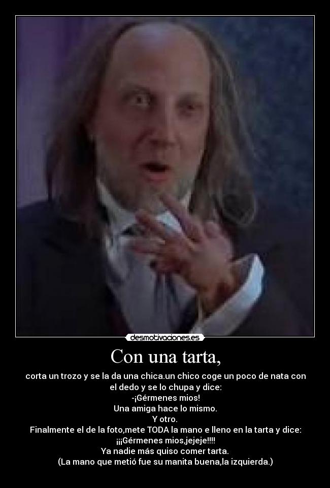 Con una tarta, -