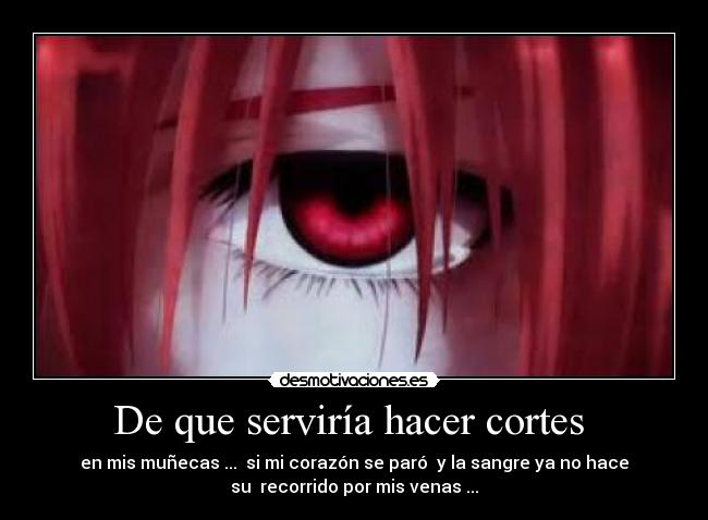 De que serviría hacer cortes  - 