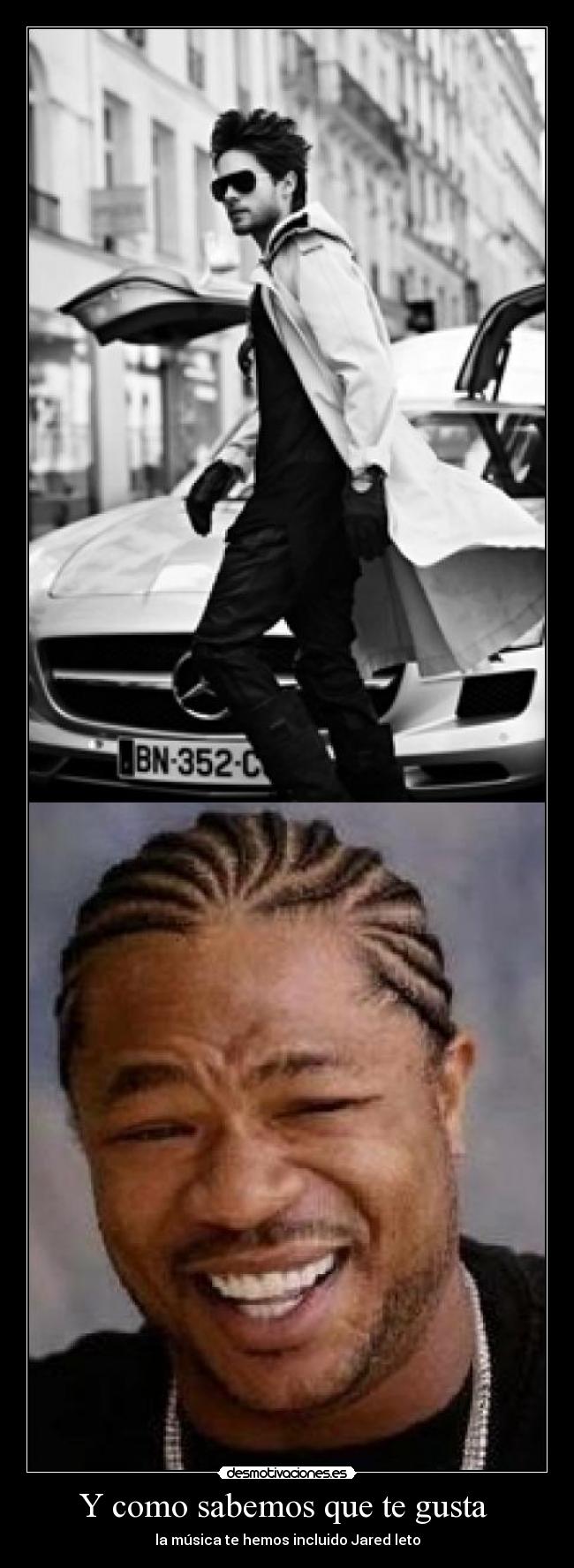 carteles jared elto xzibit desmotivaciones