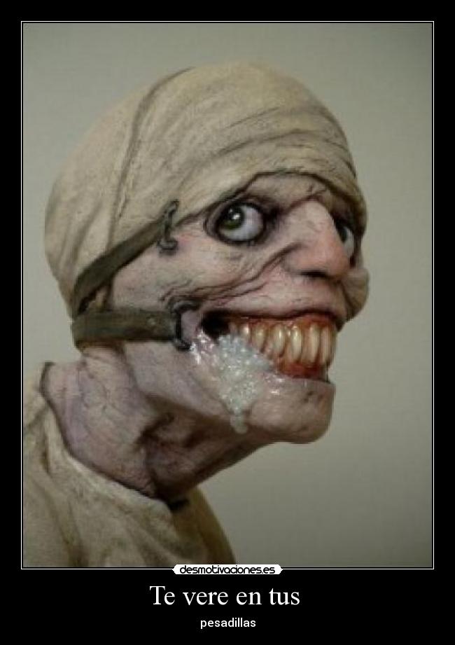 Te vere en tus - pesadillas