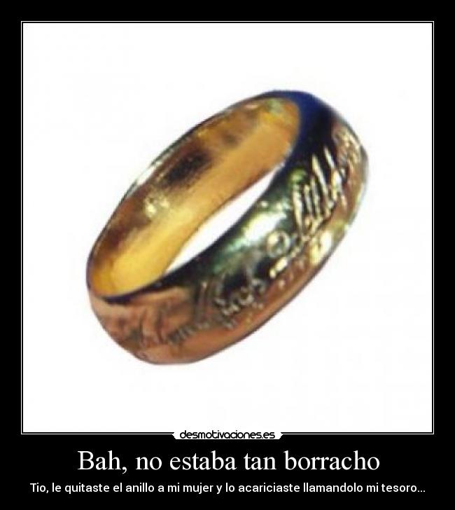 Bah, no estaba tan borracho -