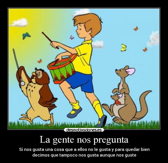 La gente nos pregunta -