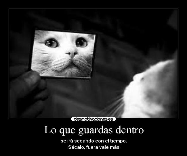 Lo que guardas dentro - 