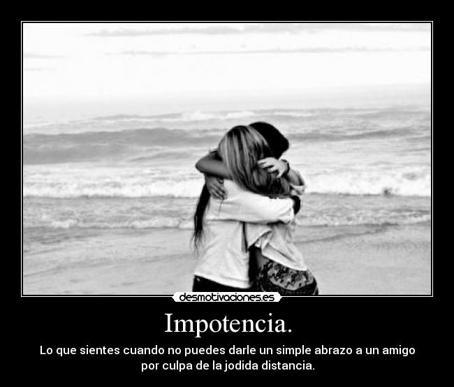 Impotencia. -