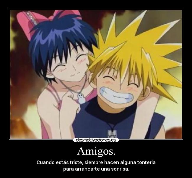 Amigos. -