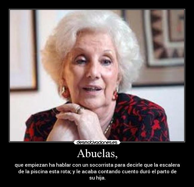 Abuelas, -