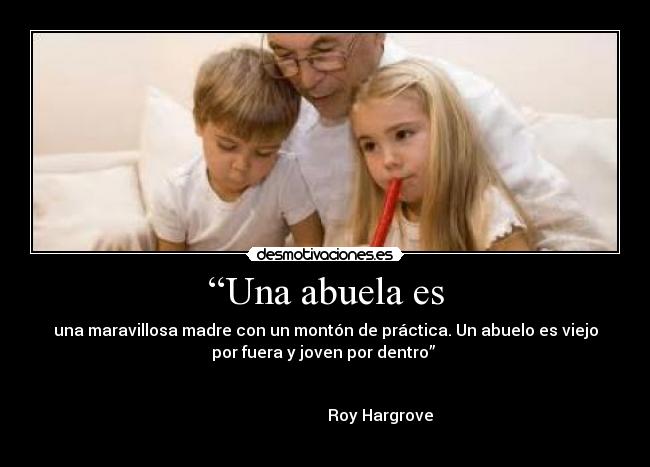 “Una abuela es - 