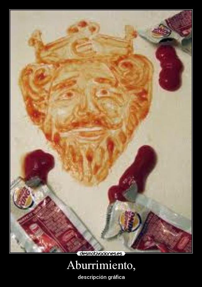 Aburrimiento, - 