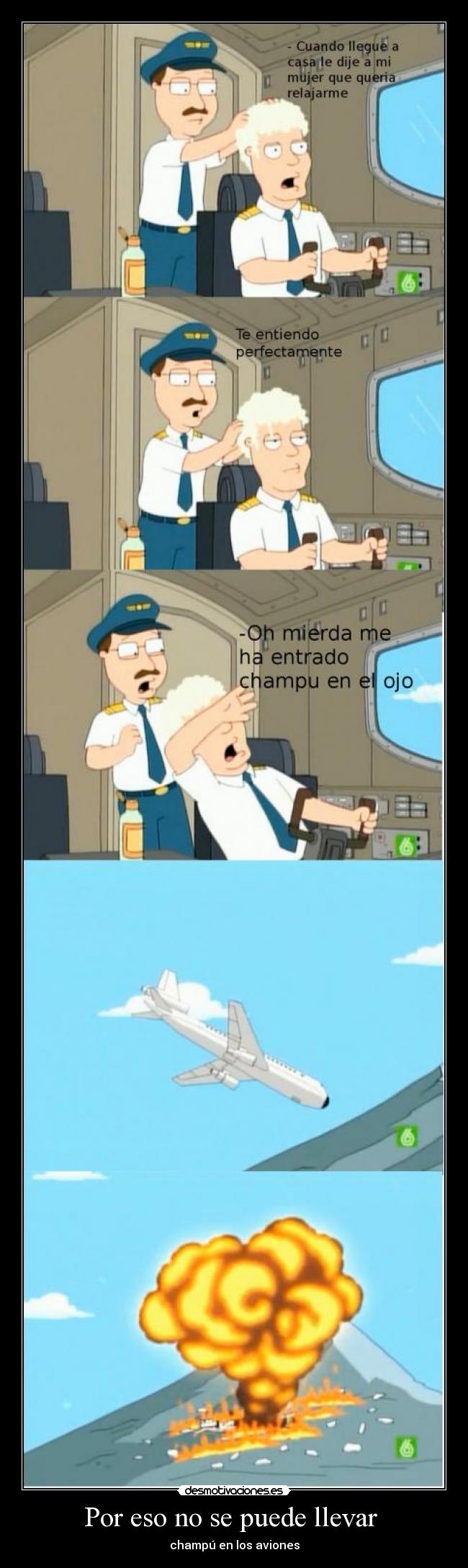 Por eso no se puede llevar -