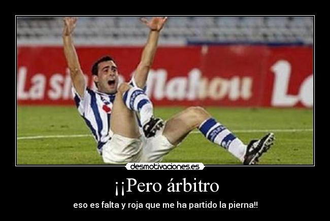 ¡¡Pero árbitro - 