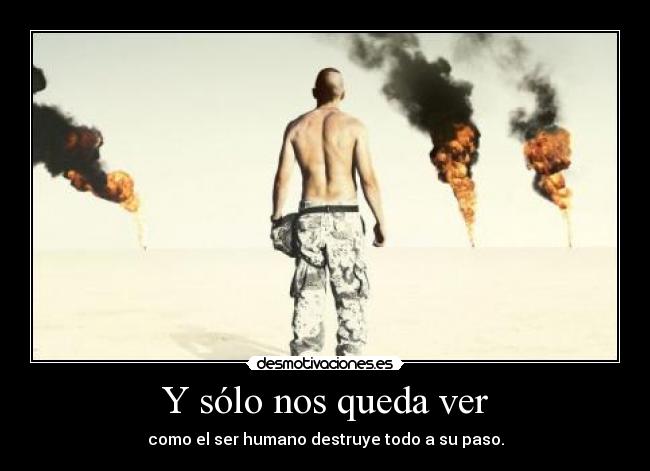 Y sólo nos queda ver -