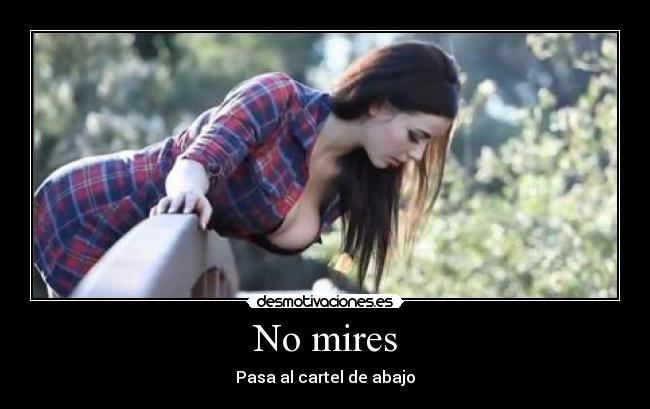 No mires - 