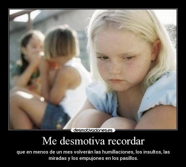 Me desmotiva recordar - 