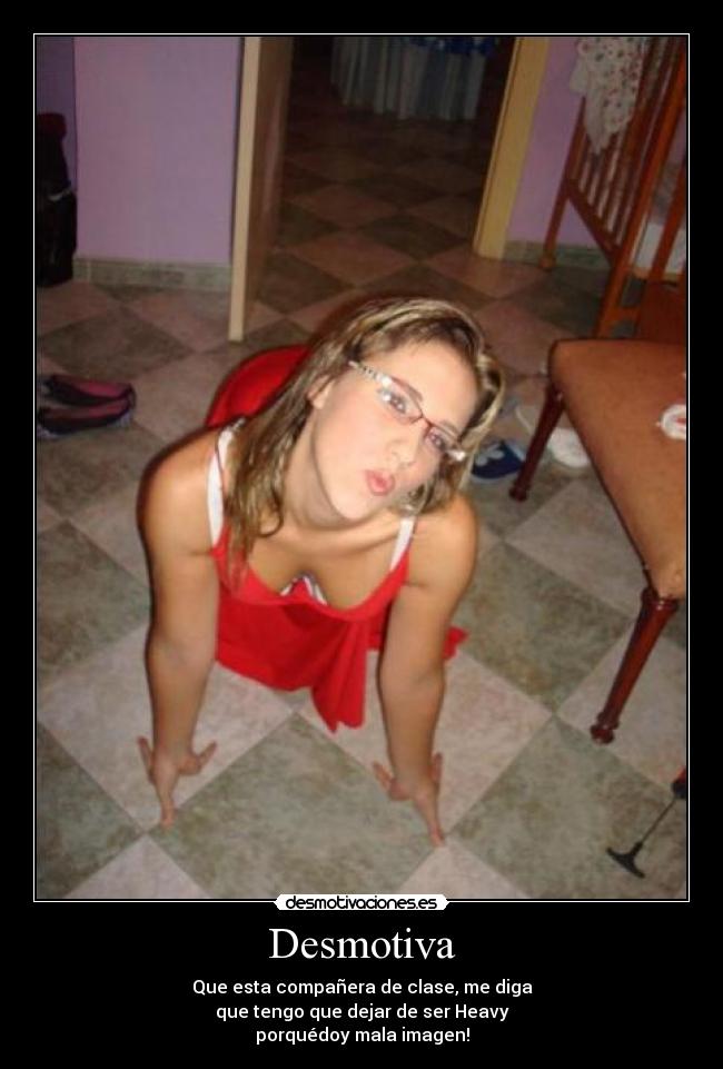 carteles choni heavy desmotivaciones