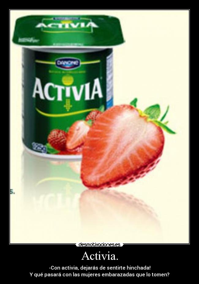 Activia. -