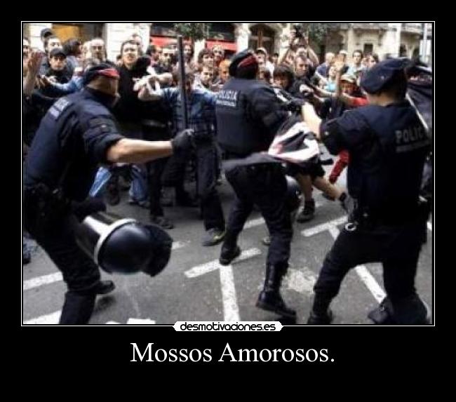  Mossos Amorosos. - 